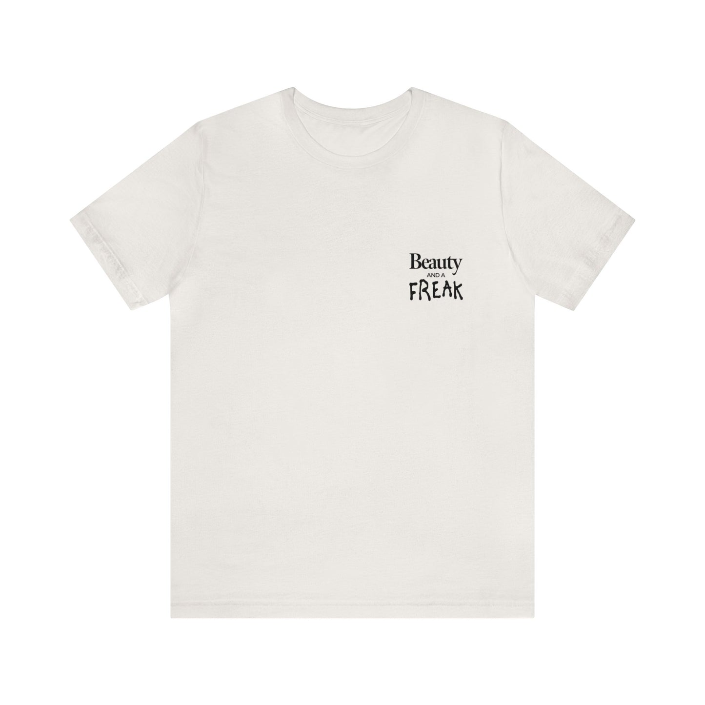 BEAUTY AND A FREAK Rose T